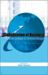 Globalization of Business: Theories and Strategies for Tomorrow�s Managers