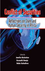 Conflict of Securities: Reflections on State and Human Security in Africa