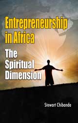 Entrepreneurship in Africa: The Spiritual Dimension