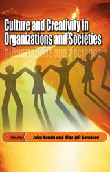 Culture and Creativity in Organizations and Societies