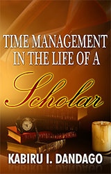 TIME MANAGEMENT IN THE LIFE OF A SCHOLAR
