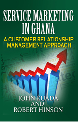 Service Marketing in Ghana: A Customer Relationship Management Approach  