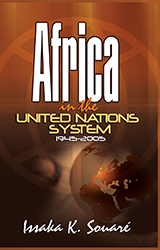 Africa in the United Nations System (1945-2005)